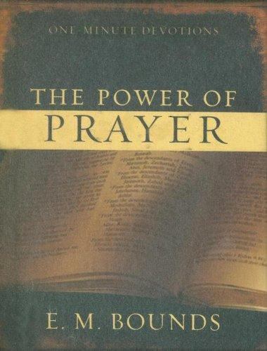 Power of Prayer; One Minute Devotions – hardcover, 1869208358, E M Bounds