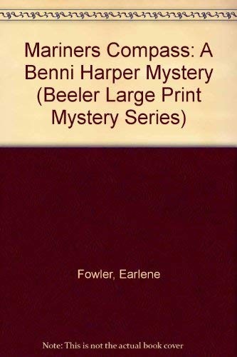Mariner’s Compass: A Benni Harper Mystery (Beeler Large Print Mystery Series…
