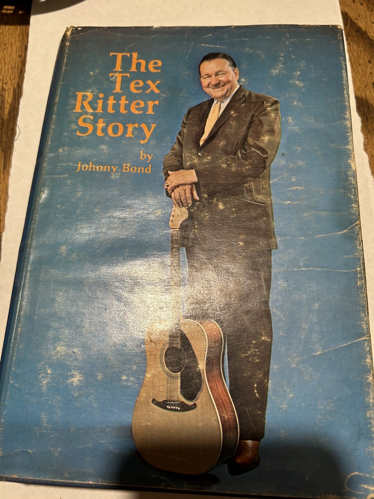 The Tex Ritter Story. By Johnny Bond. First Edition 1976