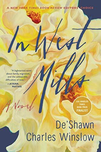 In West Mills [Paperback] Winslow, De’Shawn Charles
