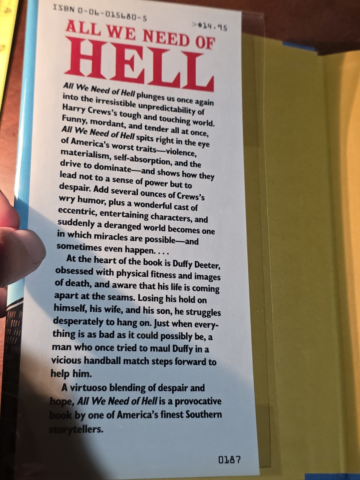 SIGNED All We Need Of Hell by Harry Crews, 1987 First Ed. + Print HC DJ JC LN