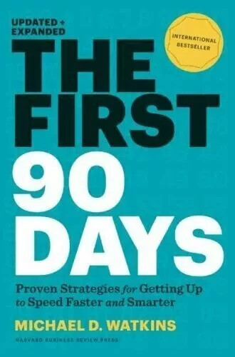 The First 90 Days by Michael D. Watkins (English, Paperback) USA ITEMS