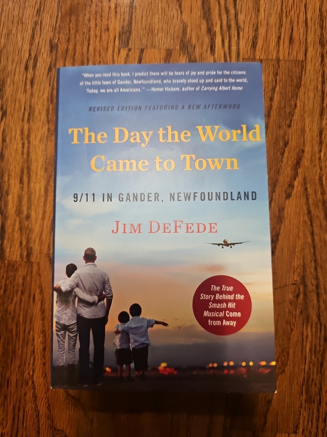 Day the World Came to Town Updated Edition : 9/11 in Gander, Newfoundland by Jim