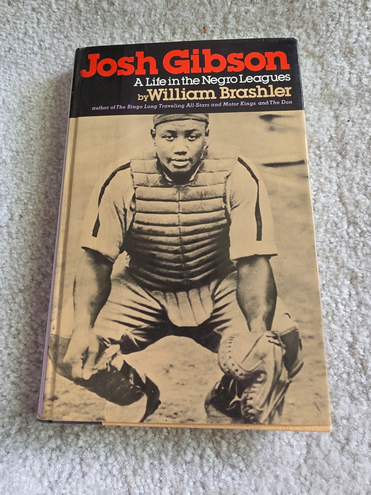 Josh Gibson: A Life in the Negro Leagues. William Brashler First Edition & Print