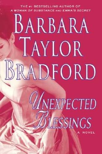 Unexpected Blessings – Hardcover By Bradford, Barbara Taylor – ACCEPTABLE