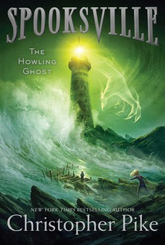 The Howling Ghost; Spooksville – Christopher Pike, 9781481410526, paperback