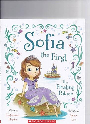 The Floating Palace (Sofia the First) – Paperback By Hapka, Catherine – GOOD