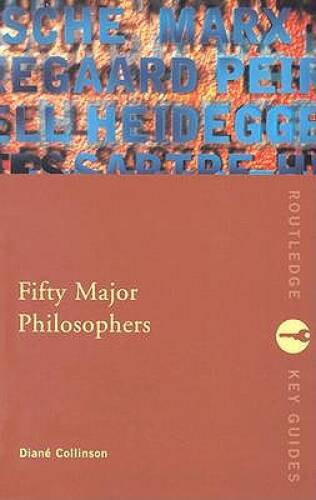 Fifty Major Philosophers: A Reference Guide – Paperback – GOOD