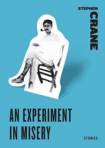 An Experiment in Misery: Stories – – Paperback, by Crane Stephen – Very Good