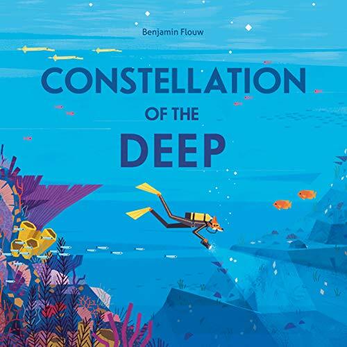 Constellation of the Deep by Flouw, Benjamin [Hardcover]