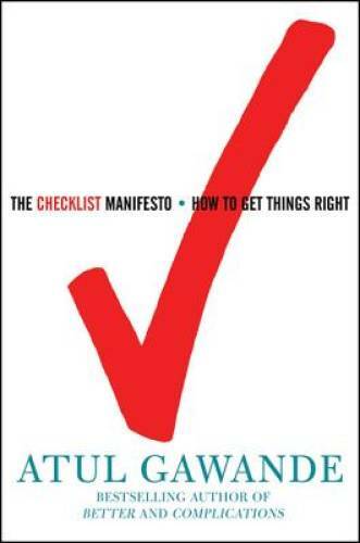 The Checklist Manifesto: How to Get Things Right – Hardcover – GOOD
