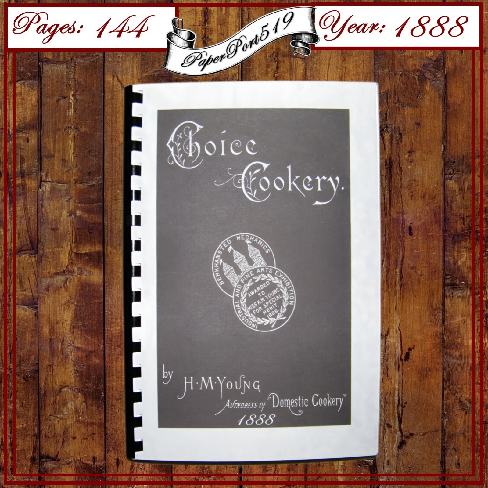 1888 Choice Cookery Vintage Cook Book 144 Pages