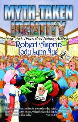 Myth-Taken Identity (Myth Adventures) by Robert Asprin; Jody Lynn Nye
