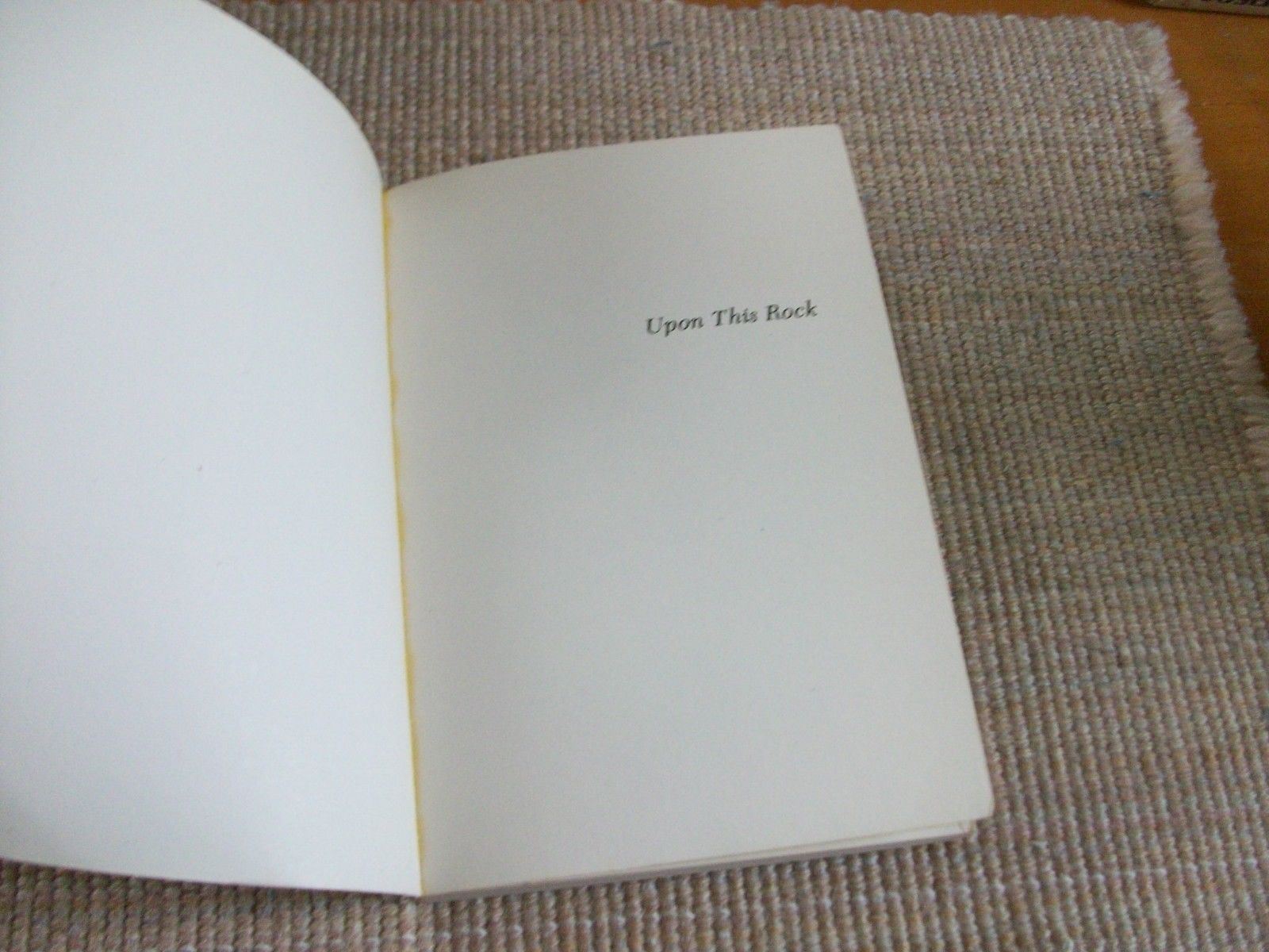 Upon This Rock: Nazarene Missions 1972-73 in Mideast, Cape Verde,Europe (Pb)