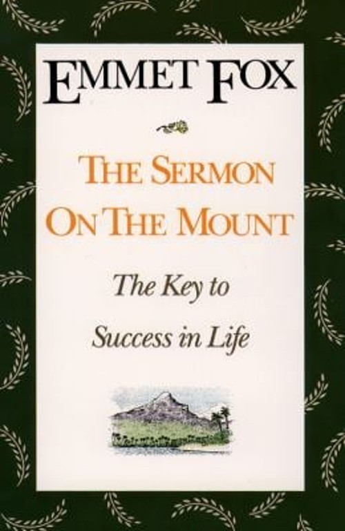 The Sermon on the Mount : The Key to Success in Life Paperback Em