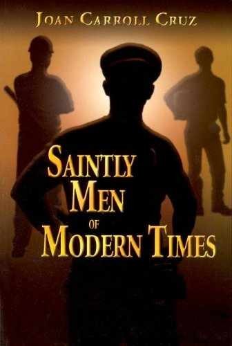Saintly Men of Modern Times – Paperback, by Carroll Joan Cruz – Very Good