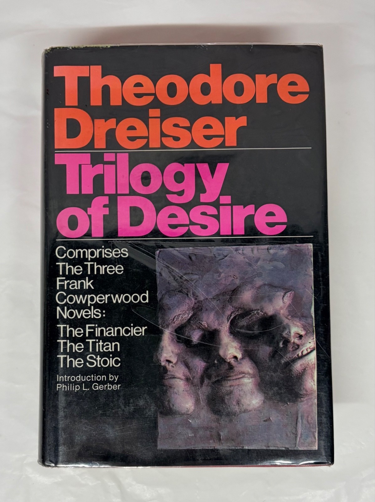Trilogy of Desire: Three Novels Theodore Dreiser 1972 1st Edition Hardcover
