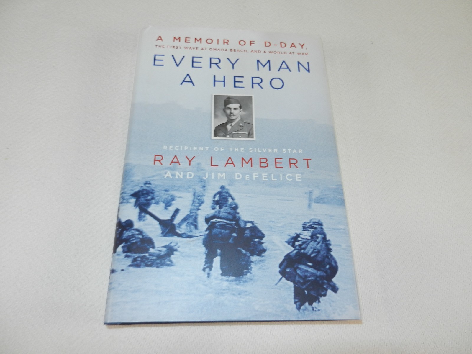 WW II 1st division GI Medic North Africa thru D-Day & WIA “EVERY MAN A HERO”