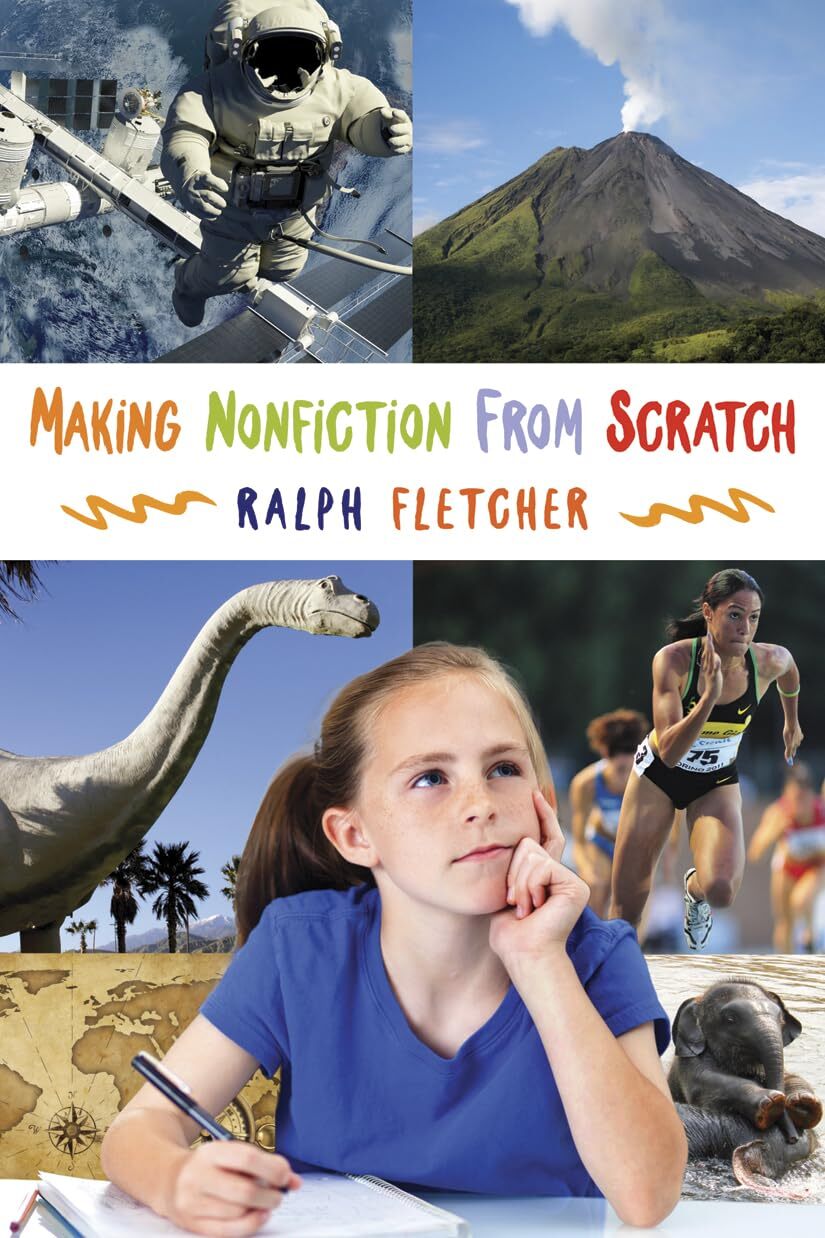 Making Nonfiction from Scratch – Fletcher, Ralph – Paperback – Good
