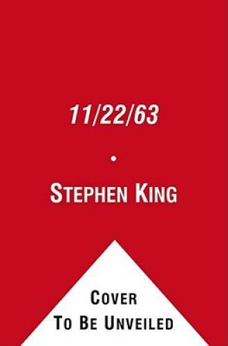 11/22/63: A Novel – Hardcover By King, Stephen – VERY GOOD