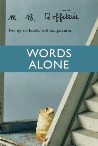 M B Goffstein Words Alone (Paperback)