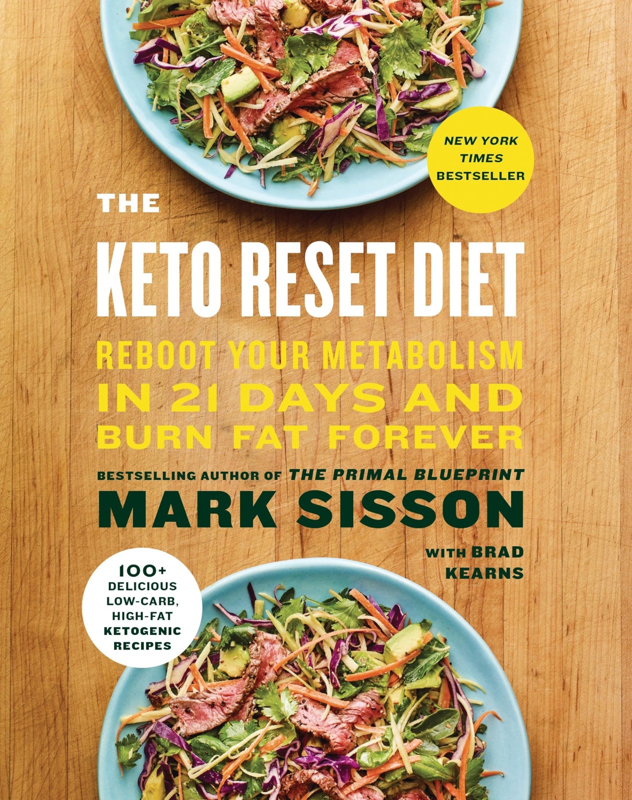 The Keto Reset Diet: Reboot Your Metabolism in 21 Days and Bur…
