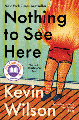 Nothing to See Here – Hardcover By Wilson, Kevin – GOOD