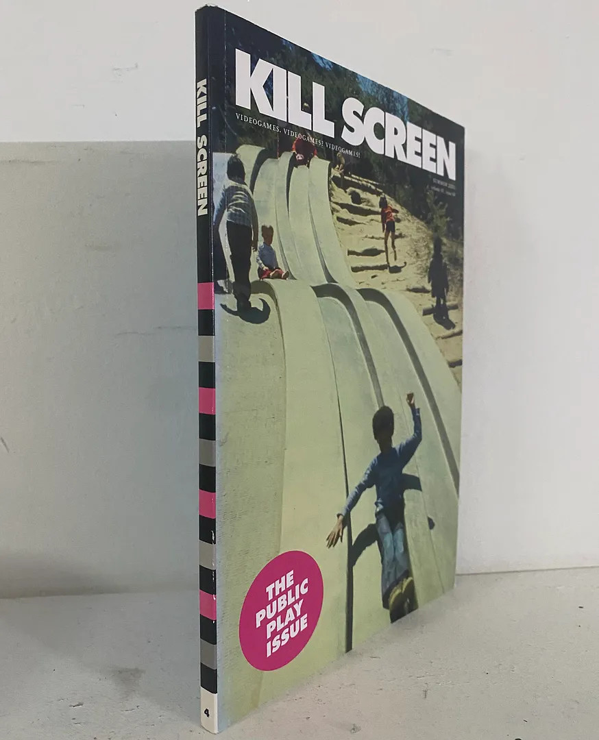 Kill Screen, Summer 2011, Volume 01, Issue 04, ‘The Public Play Issue’