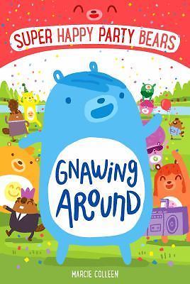 Super Happy Party Bears: Gnawing Aroun- 9781250098078, Marcie Colleen, paperback