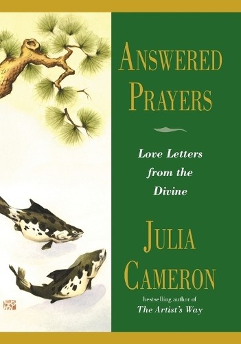 Answered Prayers: Love Letters from …, Cameron, Julia