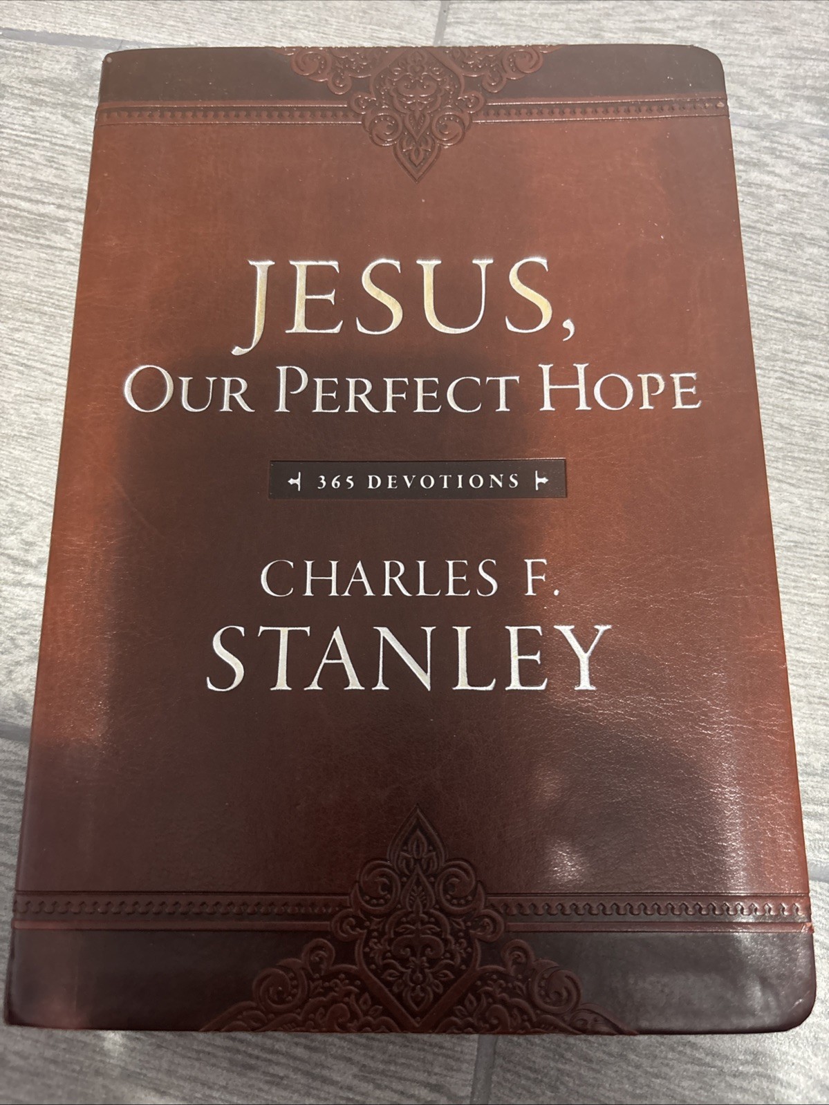 Jesus Our Perfect Hope 365 Devotions Charles F Stanley 2018 Hard Cover Faux Leat