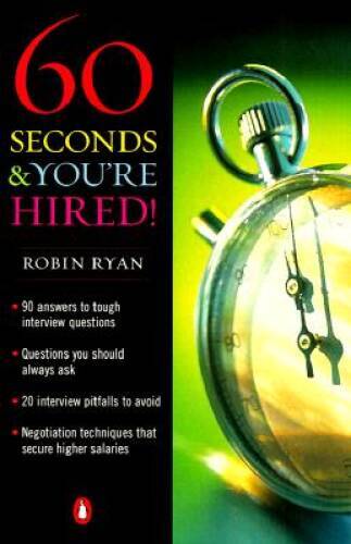 60 Seconds & You’re Hired – Paperback By Ryan, Robin – GOOD