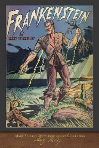 Frankenstein (1831 Edition): 200th Anniversary Collection – VERY GOOD