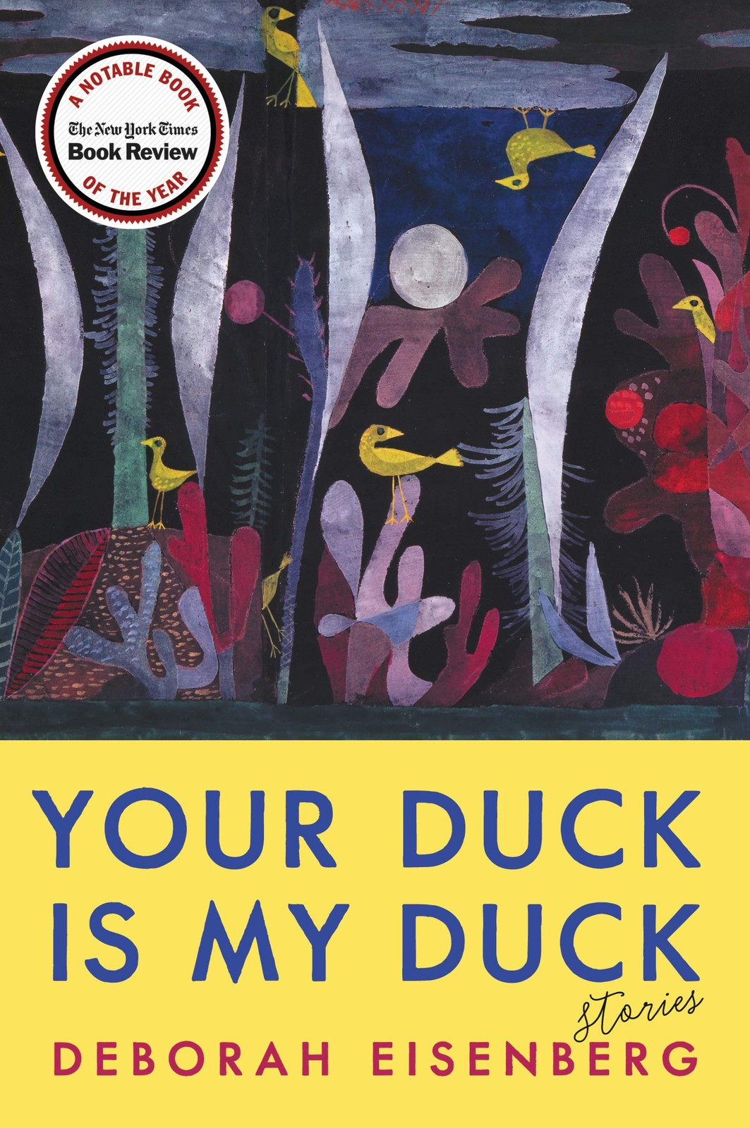Your Duck Is My Duck: Stories – hardcover Eisenberg, Deborah