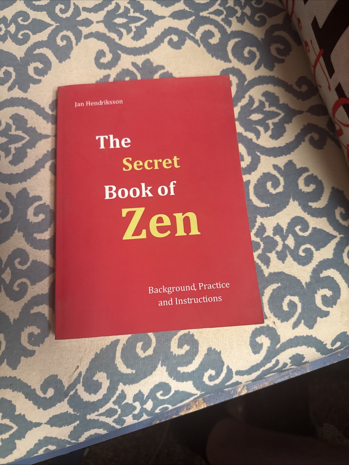 Secret Book of Zen by Jan Hendriksson (2013, Trade Paperback)