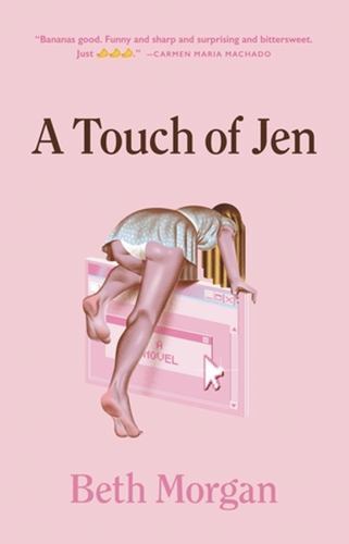 A Touch of Jen, Morgan, Beth, Very Good Book