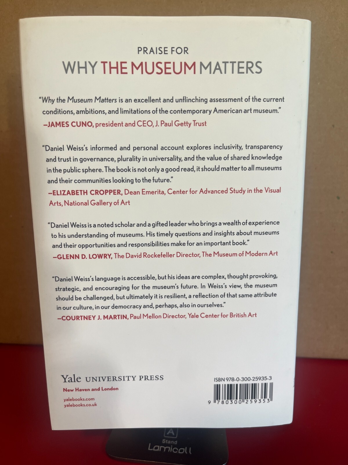 Signed Why the Museum Matters (Why X Matters S) by Daniel H. Weiss HC, 1st Ed