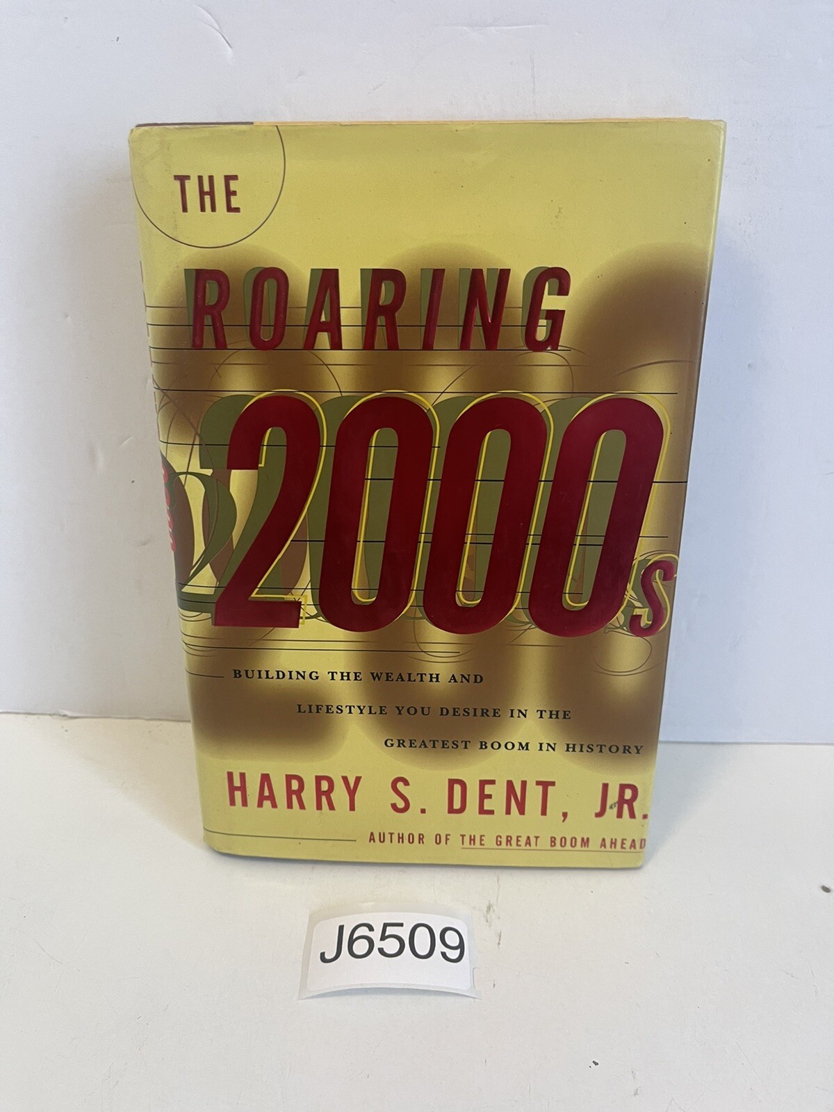 The Roaring 2000’s : Building the Wealth Hardcover Dust Jacket 1998