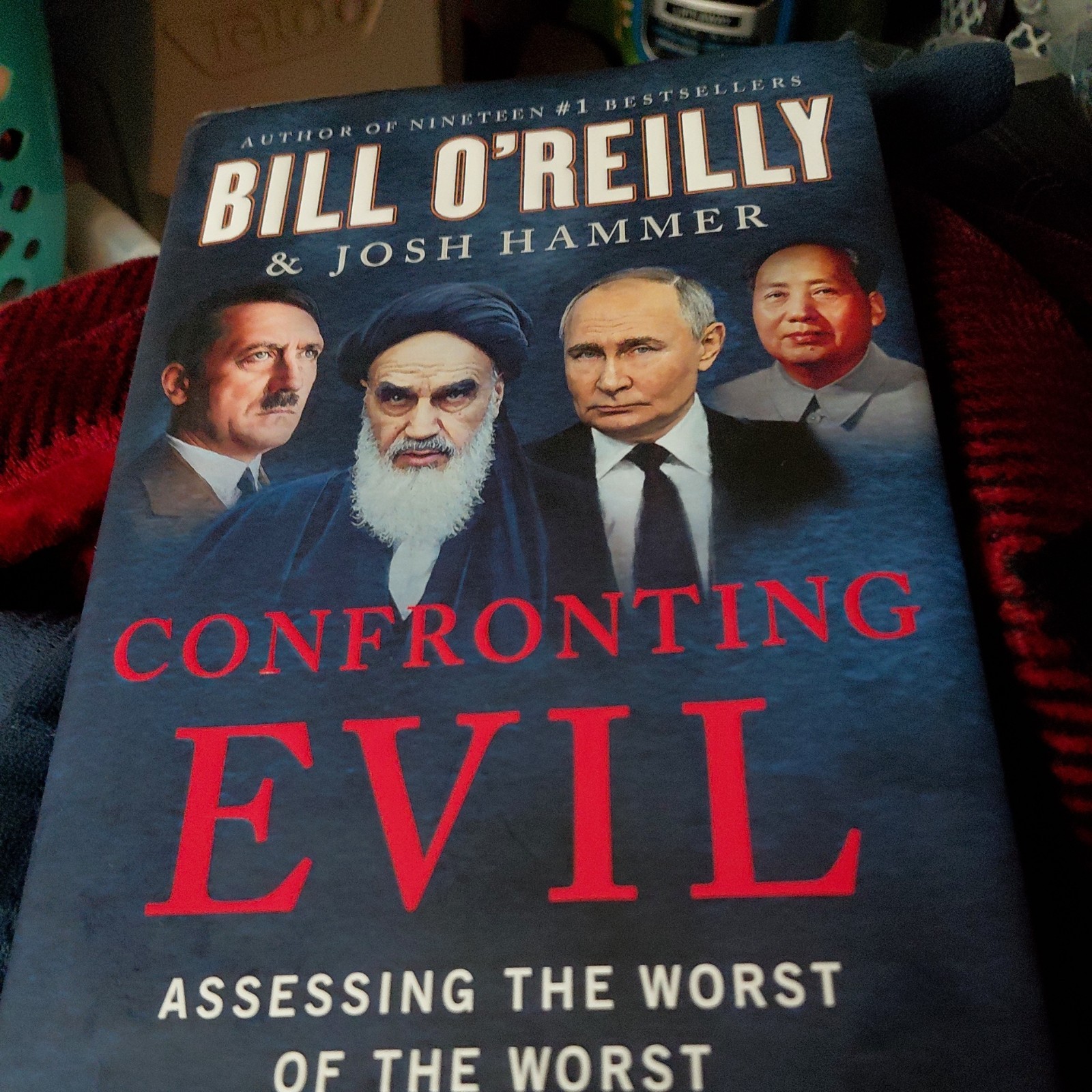 Confronting Evil: Assessing the Worst of the Worst; Bill O’Reilly HC Very good
