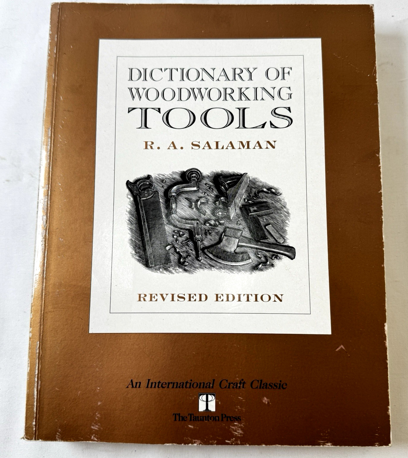 Dictionary of Woodworking Tools 1700-1970 RA Salaman Illustrated Revised Ed 1990
