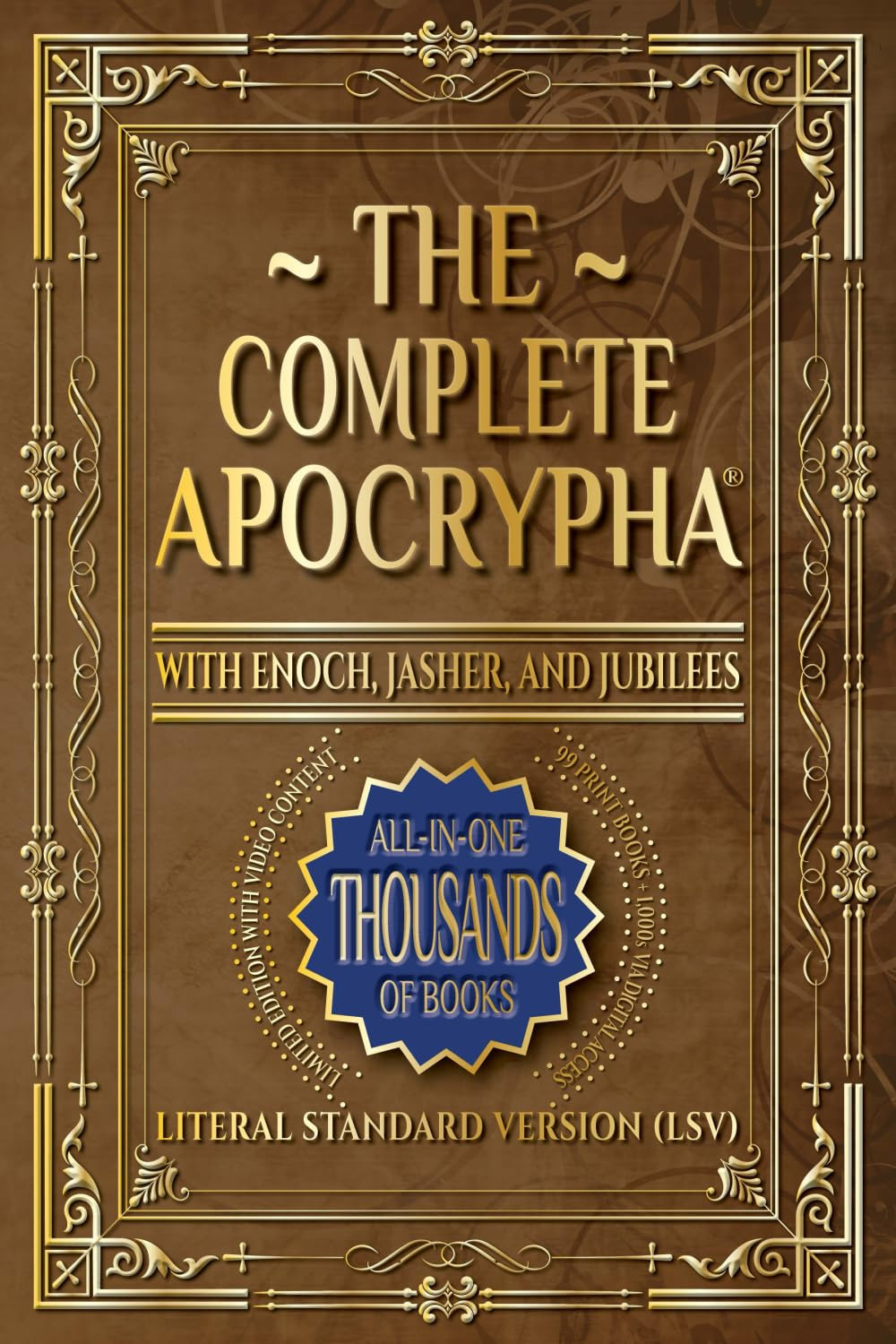 The Complete Apocrypha: 2018 Edition with Enoch, Jasher, and Jubilees