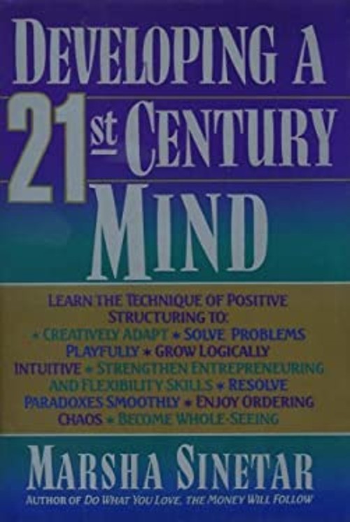 Developing a 21st-Century Mind Hardcover Marsha Sinetar