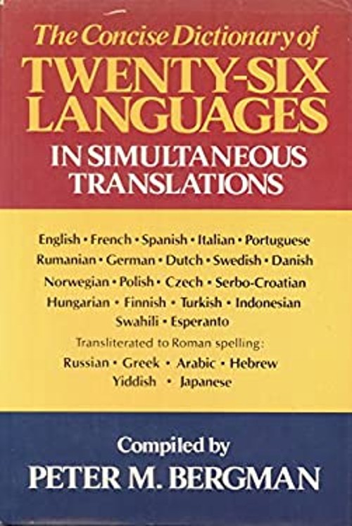 The Concise Dictionary of Twenty-Six Languages in Simultaneous Tr