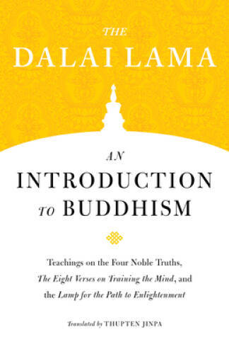 An Introduction to Buddhism (Core Teachings of Dalai Lama) – VERY GOOD