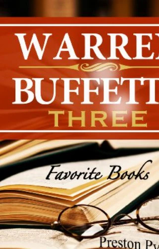 Warren Buffett’s 3 Favorite Books – Preston George Pysh, Paperback, Brand New