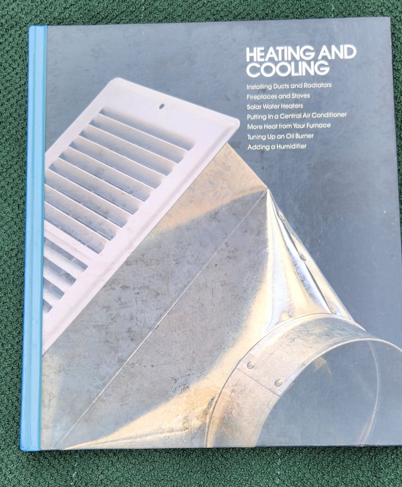 Heating & Cooling Time Life Home Repair & Improvement Series Book DYI Renovation