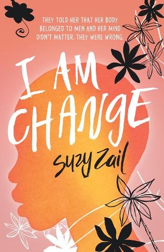 Suzy Zail I Am Change (Paperback) (UK IMPORT)