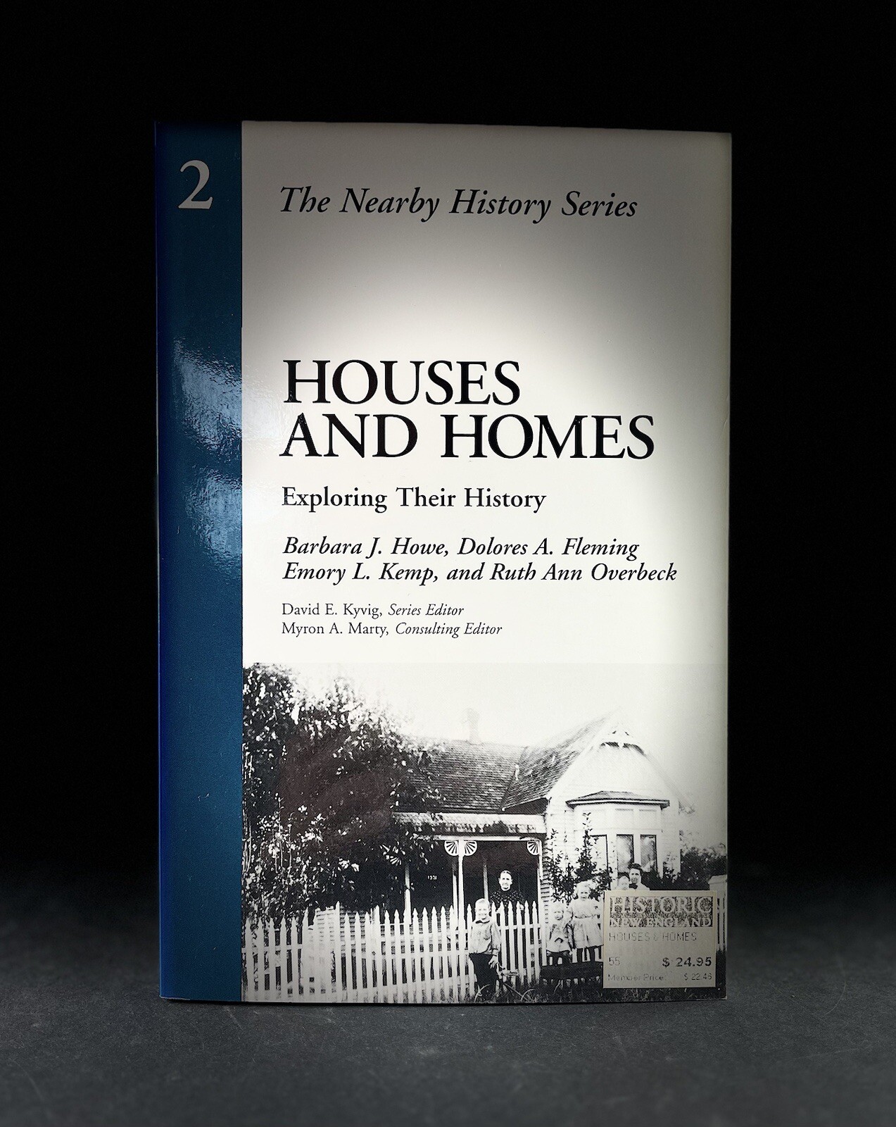 Nearby History Series Houses & Homes by Howe 1997 Altamira Press Explore History