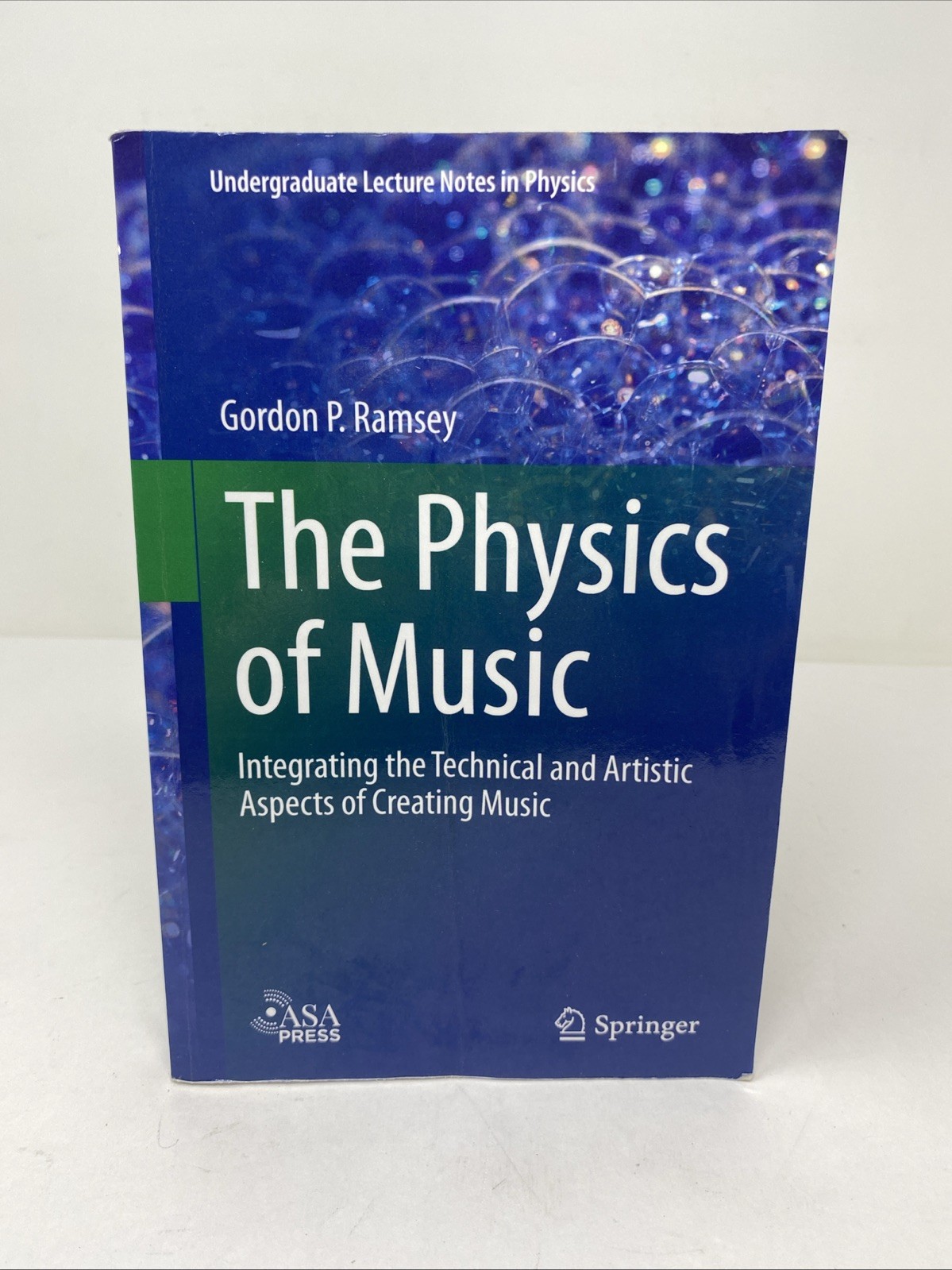 Physics of Music Integrating Technical Artistic Aspects Creating Music Springer