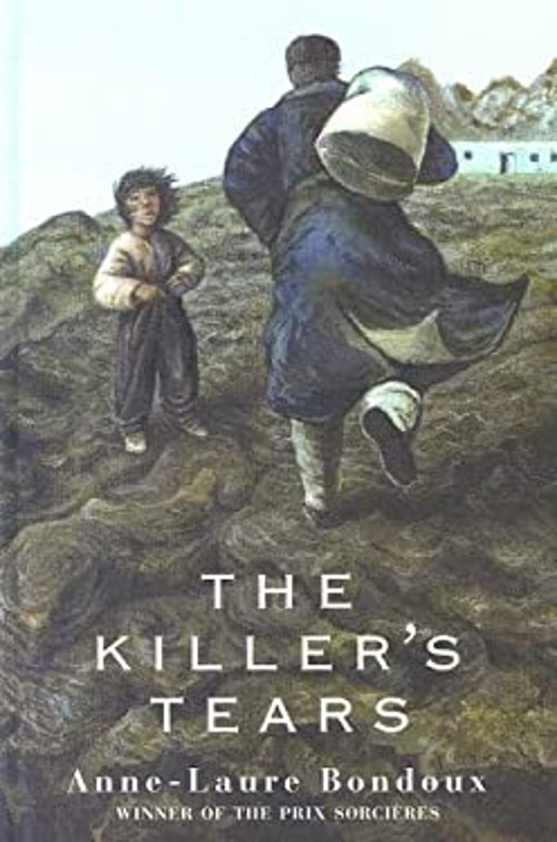 The Killer’s Tears Library Binding Anne-Laure Bondoux